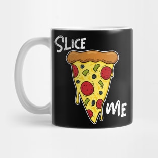 Slice Me - Pizza Lover Mug